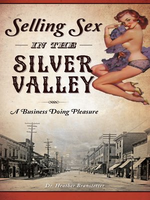 cover image of Selling Sex in the Silver Valley